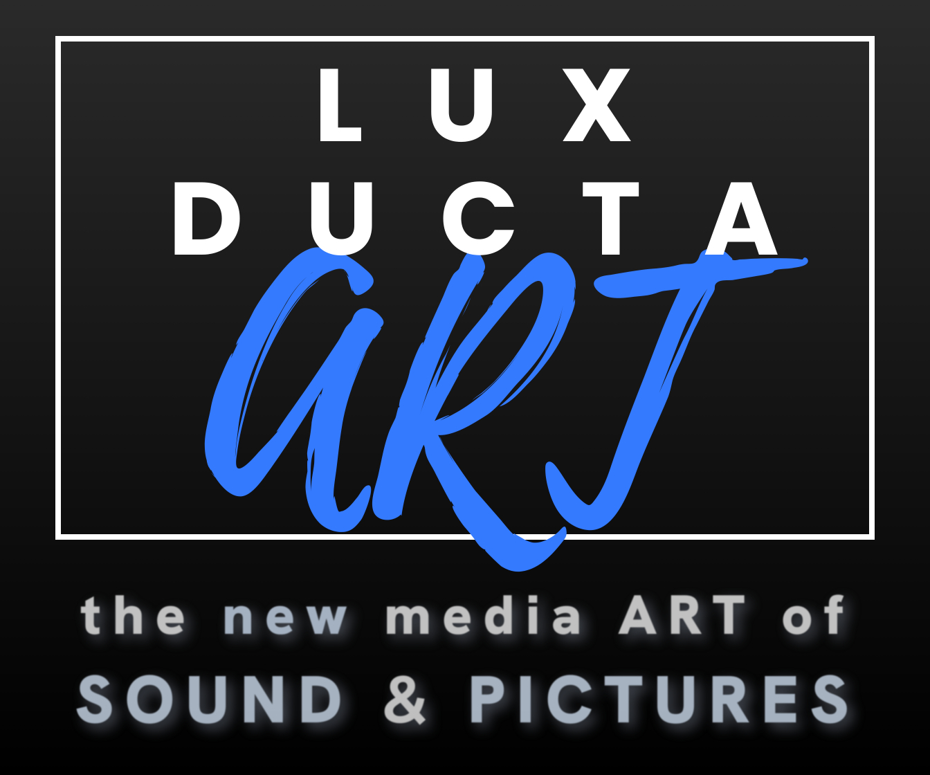 LUX DUCTA - the new ART of photography!